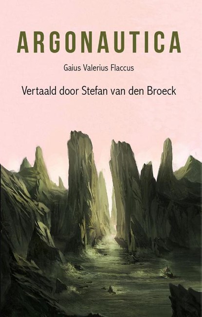 Argonautica, Gaius Valerius Flaccus ; Stefan van den Broeck - Paperback - 9789059972179