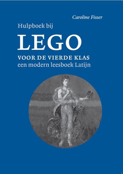 Lego voor de vierde klas Hulpboek, Caroline Fisser - Paperback - 9789059972209