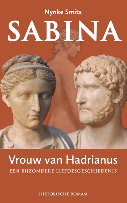 Sabina, vrouw van Hadrianus, Nynke Smits - Paperback - 9789059972391