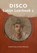 Disco, Caroline Fisser ; Peter Stehouwer - Paperback - 9789059972599