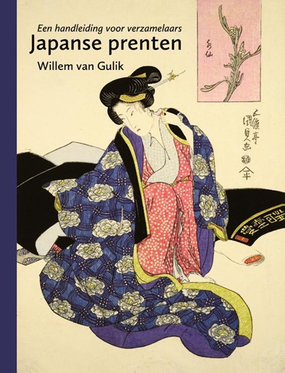 Japanse prenten, Willem R. van Gulik - Paperback - 9789059972766