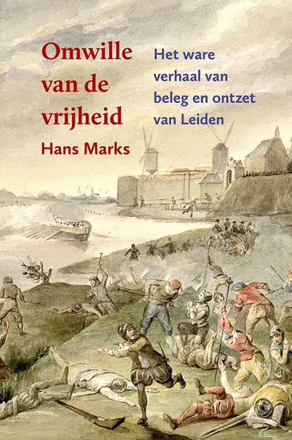 Omwille van de vrijheid, Hans Marks - Ebook - 9789059972841