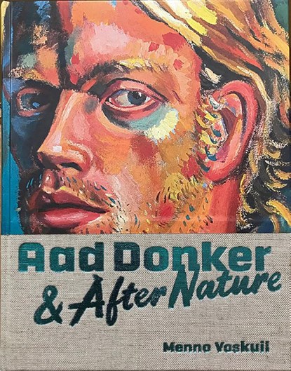 Aad Donker & After Nature, Menno Voskuil - Gebonden - 9789059973299