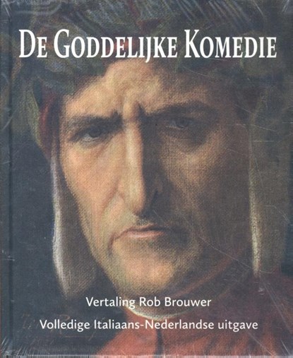 De Goddelijke Komedie en de Menselijke tragedie, Rob Brouwer ; Hans van Cuijlenborg - Gebonden - 9789059973589