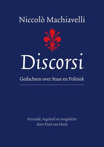 Discorsi, Niccolò Machiavelli - Gebonden - 9789059973978