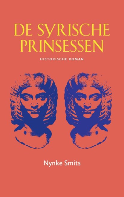 De Syrische prinsessen, Nynke Smits - Paperback - 9789059974128