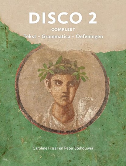 Disco 2 compleet Tekst, Grammatica, Oefeningen, Caroline Fisser ; Peter Stehouwer - Gebonden - 9789059974203