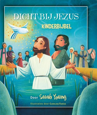 Dicht bij Jezus, Sarah Young - Paperback - 9789059990876
