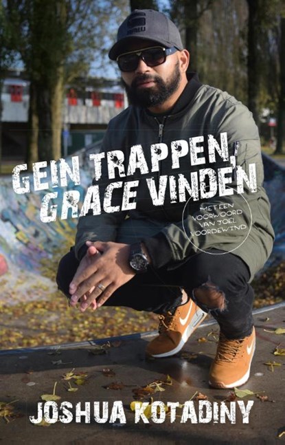 Gein trappen, grace vinden, Joshua Kotadiny - Paperback - 9789059990975