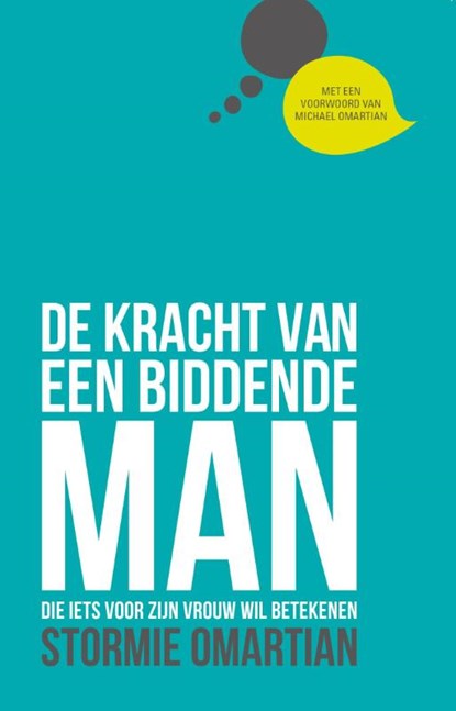 De kracht van een biddende man, Stormie Omartian - Paperback - 9789059991002