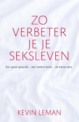 Zo verbeter je je seksleven - Kevin Leman - 9789059991125