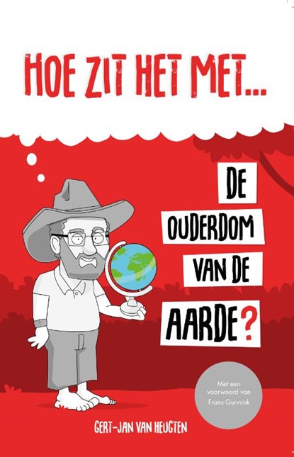 De ouderdom van de aarde?, Gert-Jan van Heugten - Paperback - 9789059991217