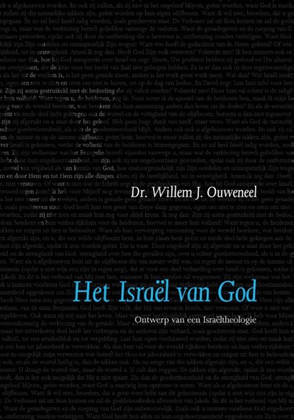 Het Israël van God, Willem J. Ouweneel - Gebonden - 9789059991385
