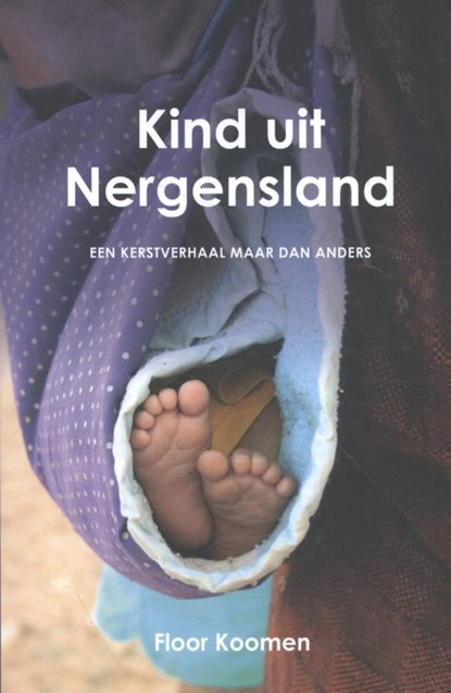 Kind uit Nergensland, Floor Koomen - Paperback - 9789059991392
