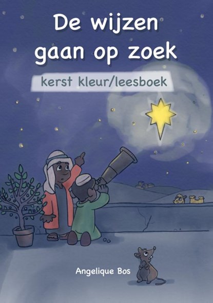 De Wijzen gaan op zoek, Angelique Bos - Paperback - 9789059991552