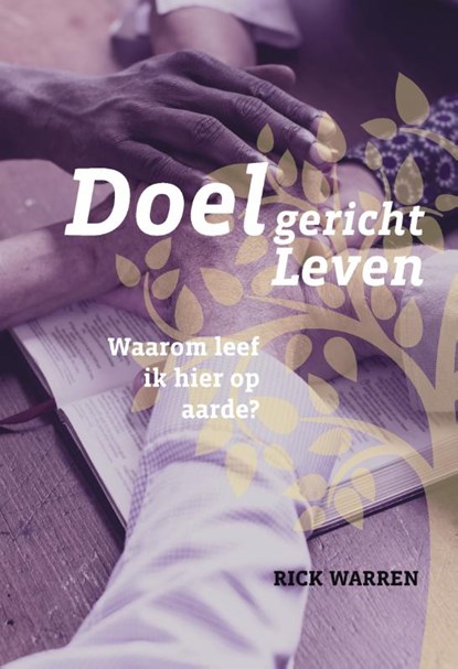 Doelgericht leven, Rick Warren - Paperback - 9789059991767