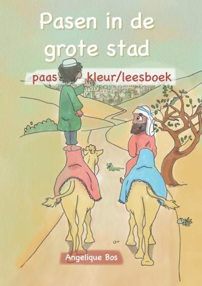 Pasen in de grote stad, Angelique Bos - Paperback - 9789059991958