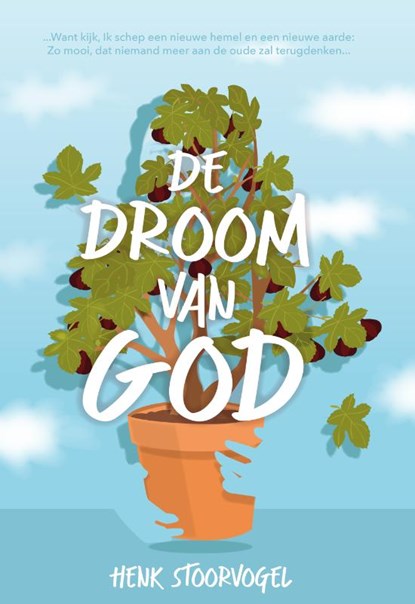 De droom van god, Henk Stoorvogel - Paperback - 9789059991989