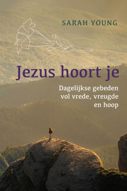 Jezus hoort je, Sarah Young - Gebonden - 9789059991996