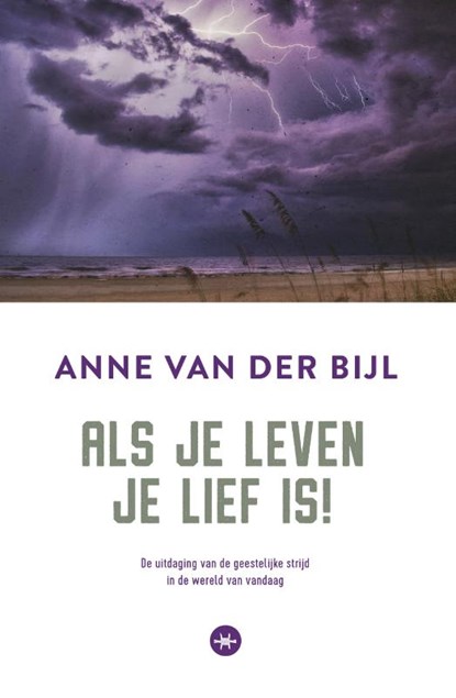 Als je leven je lief is, Anne van der Bijl - Paperback - 9789059992122