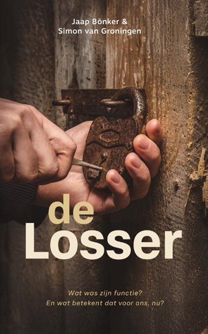 De Losser, Jaap Bonker ; Simon van Groningen - Paperback - 9789059993006