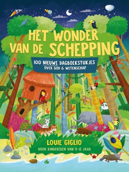 Het wonder van de schepping, Louie Giglio - Gebonden - 9789059993174