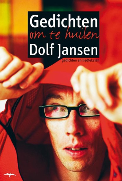 Gedichten om te huilen, Dolf Jansen - Gebonden - 9789060055519