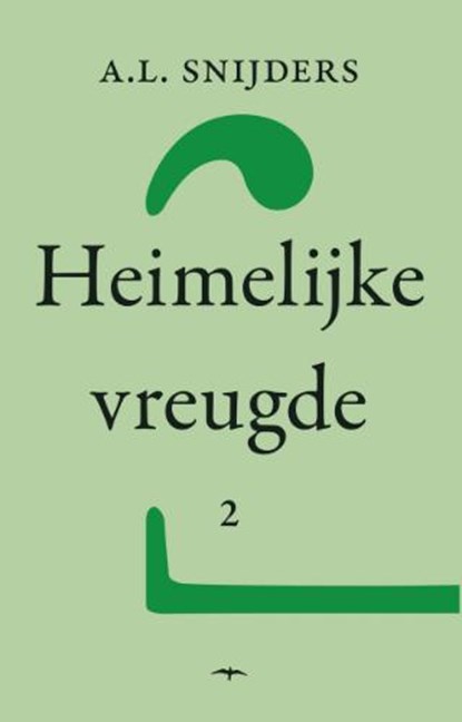 Heimelijke vreugde / 2, SNIJDERS, A.L. - Gebonden - 9789060057636