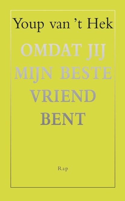 Omdat jij mijn beste vriend bent, Youp van 't Hek - Ebook - 9789060059227