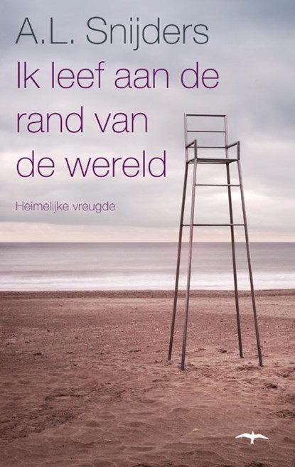 Ik leef aan de rand van de wereld, A.L. Snijders - Paperback - 9789060059364