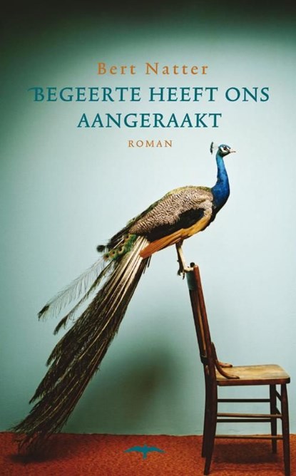 Begeerte heeft ons aangeraakt, Bert Natter - Ebook - 9789060059814