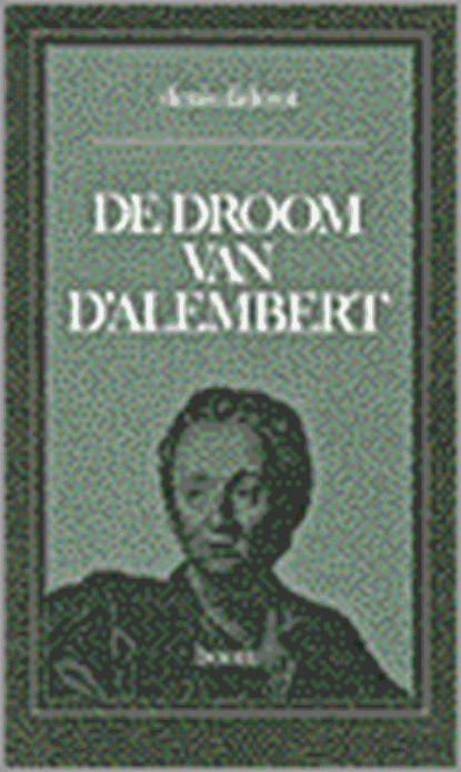 De droom van d'Alembert, DIDEROT, D. & HUBERT REERINK, J.D. / Rond d'Alembert, J. le - Paperback - 9789060093733