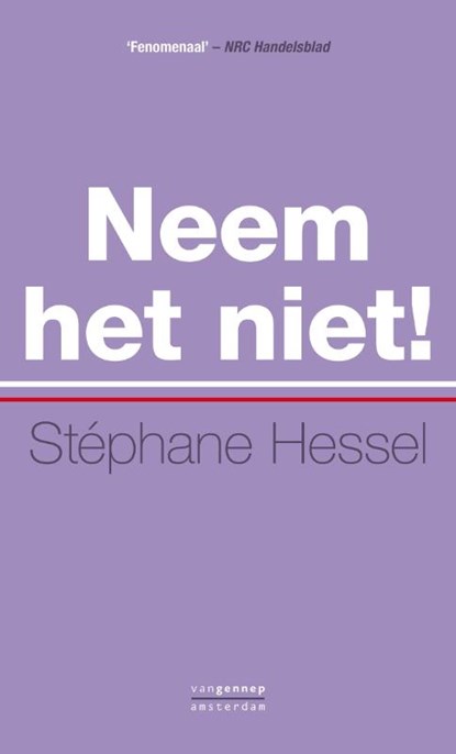 Neem het niet, Stéphane Hessel - Ebook - 9789060122471