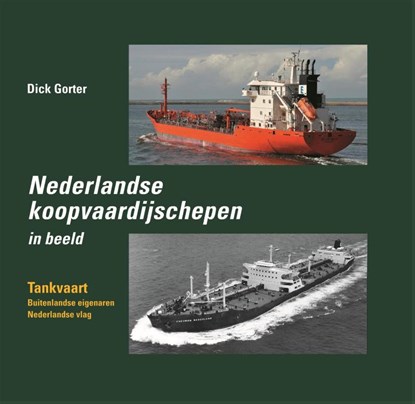 Tankvaart, Dick Gorter - Gebonden - 9789060133385