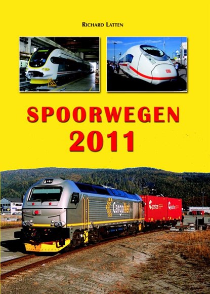 Spoorwegen 2011, LATTEN, R. - Paperback - 9789060133644