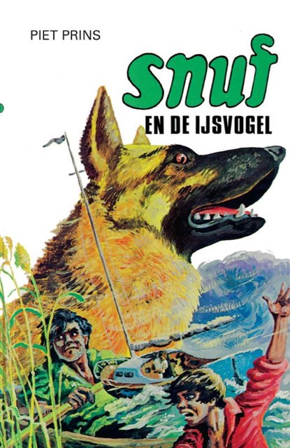 Snuf en de ijsvogel, Piet Prins ; J. Kramer ; Jolanda Kramer - Gebonden - 9789060150085