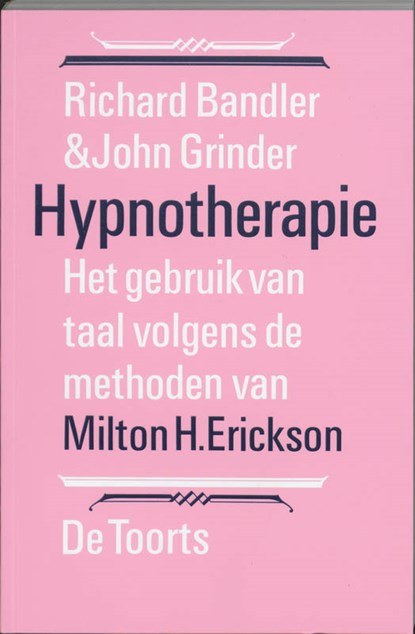 Hypnotherapie, R. Bandler ; J. Grinder ; David Grabijn - Paperback - 9789060202685