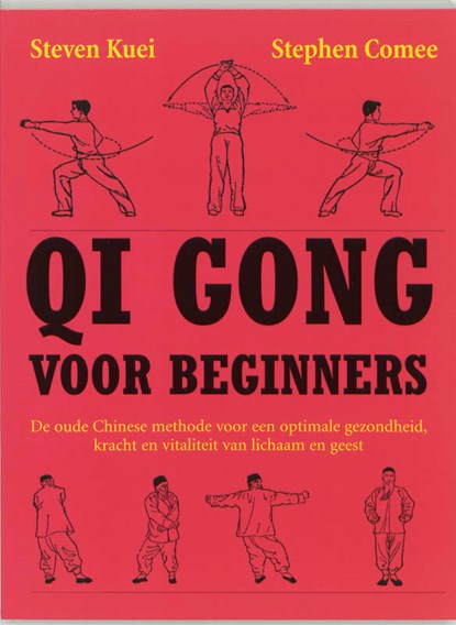 Qi gong voor beginners, S. Kuei - Paperback - 9789060305577