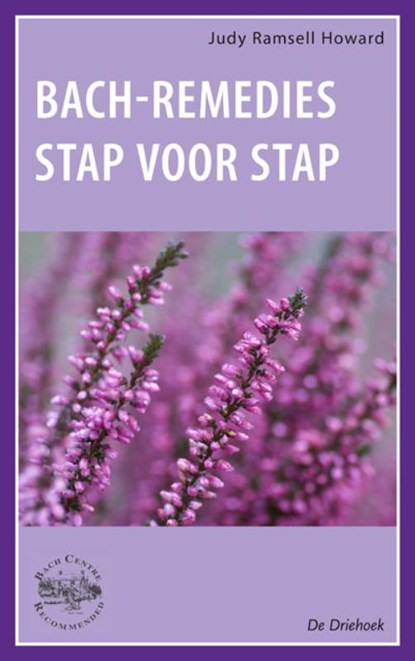 Bach-bloesem-remedies stap-voor-stap, Judy Ramsell Howard - Paperback - 9789060306345