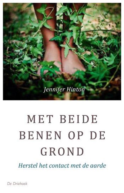 Met beide benen op de grond, Jennifer Hinton - Paperback - 9789060307359