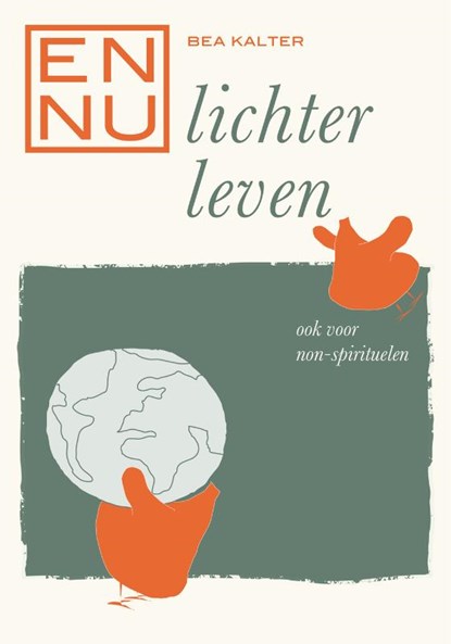 En nu... lichter leven, Bea Kalter - Paperback - 9789060307519