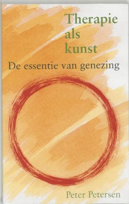 Therapie als kunst, PETERSEN, Peter - Paperback - 9789060382806