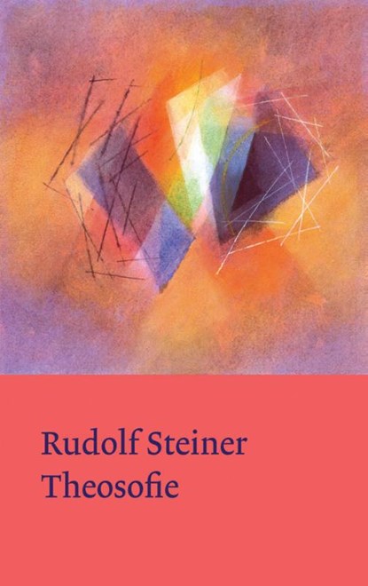 Theosofie, Rudolf Steiner - Gebonden - 9789060385159