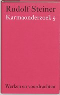 Karmaonderzoek 5 | Rudolf Steiner | 