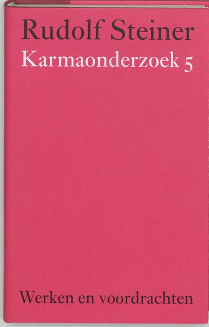 Karmaonderzoek 5, Rudolf Steiner - Gebonden - 9789060385333