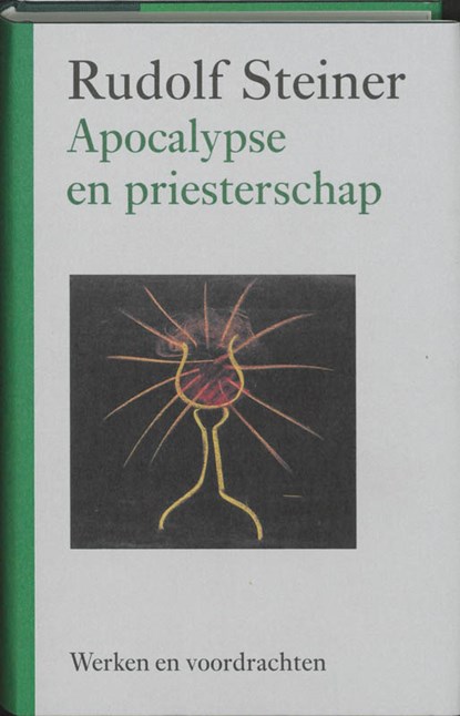 Apocalypse en priesterschap, Rudolf Steiner - Gebonden - 9789060385500
