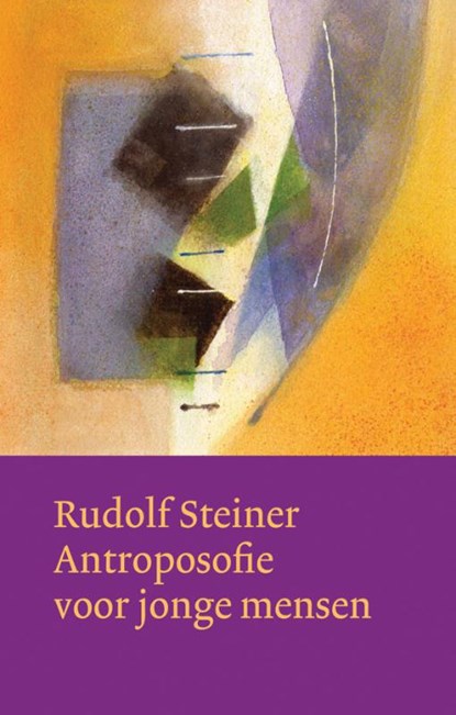 Antroposofie voor jonge mensen, Rudolf Steiner - Gebonden - 9789060385647