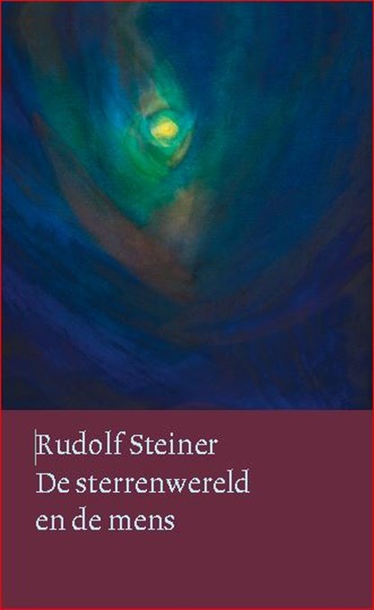 De sterrenwereld en de mens, Rudolf Steiner - Gebonden - 9789060385852