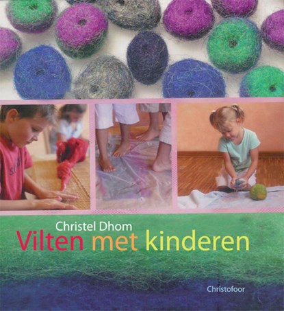 Vilten met kinderen, C. Dhom - Gebonden - 9789060386132