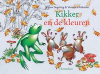 Kikker en de kleuren | Wilma Degeling | 